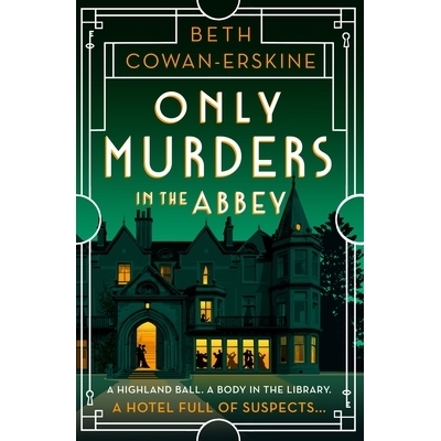 预订 Only Murders in the Abbey: An Absolutely Gripping and Witty Golden Age Cozy Murder Mystery: 9781399739313