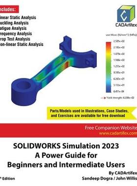 [预订]SOLIDWORKS Simulation 2023: A Power Guide for Beginners and Intermediate Users: Colored 9789394074132