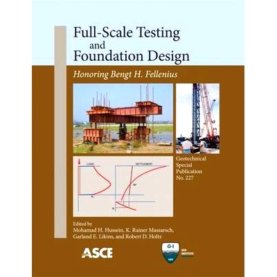 预订 Full-Scale Testing and Foundation Design: Honoring Bengt H. Fellenius 全面测试及基础设计 - 为纪念本特·费伦纽斯: 97