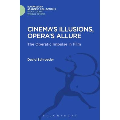 The Operatic Impulse in Film