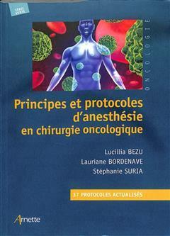 [预订]Principes et protocoles d’anesthésie en chirurgie oncologique : 37 protocoles actualisés 9782718417028
