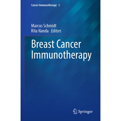 预订 Breast Cancer Immunotherapy 乳腺癌免疫疗法 9783032069078