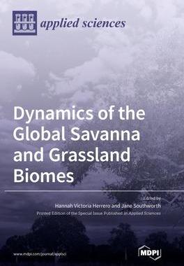 [预订]Dynamics of the Global Savanna and Grassland Biomes 9783036503486