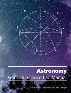General Astronomy Science Lab 9781943536641 Manual 预订