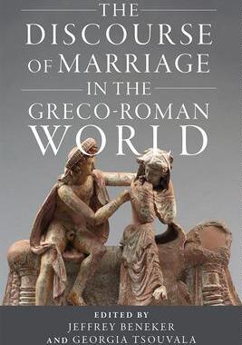 [预订]The Discourse of Marriage in the Greco-Roman World 9780299328405