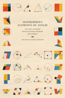 【预订】Oliver Byrne’s Elements of Euclid: The First Six Books with Colour 9781528770439