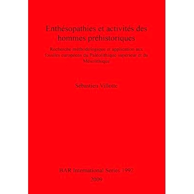 预订 Enthésopathies et activités des hommes préhistoriques: Recherche méthodologique et application aux fossiles eur