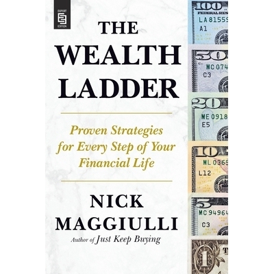 预订 The Wealth Ladder: Proven Strategies for Every Step of Your Financial Life: 9798217048595