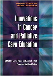 【预订】Innovations in Cancer and Palliative Care Education