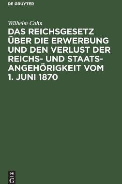 【预订】Das Reichsgesetz über die Erwerbung und den Verlust der Reichs- und 9783111167480