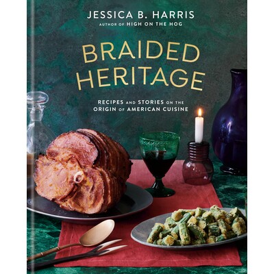 预订 Braided Heritage: Recipes and Stories on the Origin of American Cuisine 编织的遗产：美国菜起源的菜谱和故事: 9780593