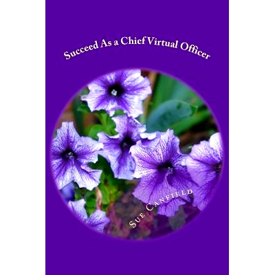 预订 Succeed As a Chief Virtual Officer: Setting Up a Successful Virtual Assistant Business: 9781495267437
