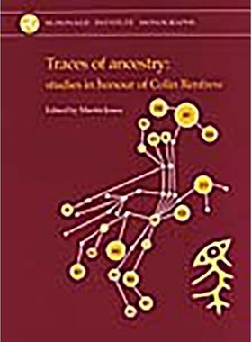 预订 Traces of Ancestry: Studies in Honour of Colin Renfrew: 9781902937250