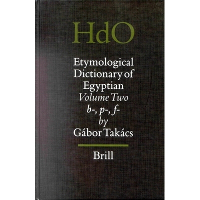 预订 Etymological Dictionary of Egyptian, Volume 2: Volume Two: b-, p-, f- 古埃及词源词典（*部）：*部 b-、 p-、 f-: 9789