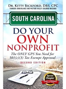 预订 South Carolina Do Your Own Nonprofit: The Only GPS You Need For 501c3 Tax Exempt Approval: 9781633083233