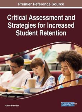 【预订】Critical Assessment and Strategies for Increased Student Retention