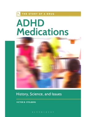 预订 ADHD Medications: History, Science, and Issues 多动症*：历史、科学和问题: 9798765120804