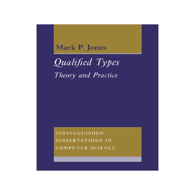 【预售】Qualified Types: Theory and Practice