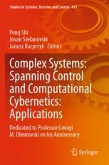 [预订]Complex Systems: Spanning Control and Computational Cybernetics: Applications: Dedicated to Professo 9783031009808