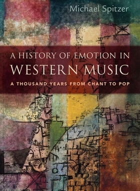 【预订】A History of Emotion in Western Music