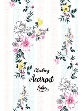 预订 Checking Account Ledger: Checking Account Register,6 Column Personal Record Tracker Log Book, Watercolor Floral Lea