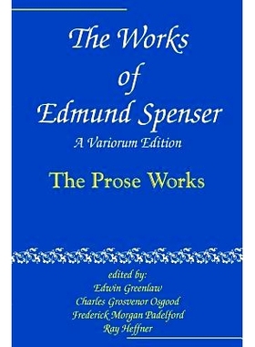 预订 The Works of Edmund Spenser: A Variorum Edition 埃德蒙·斯宾塞著作集锦: 9780801869921
