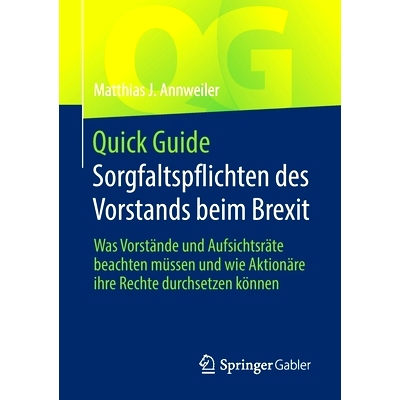 预订 Quick Guide Sorgfaltspflichten des Vorstands beim Brexit: Was Vorstände und Aufsichtsräte beachten müssen und wi