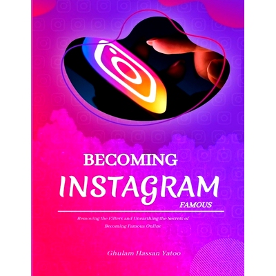 预订 Becoming Instagram Famous: Becoming Instagram Famous: A Blueprint for Social Media Success in digital world..: 9798