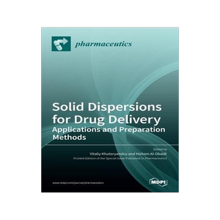 [预订]Solid Dispersions for Drug Delivery: Applications and Preparation Methods 9783036526393