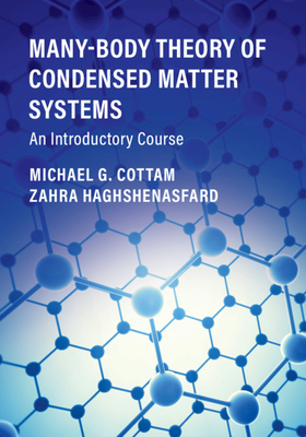 【预订】Many-Body Theory of Condensed Matter Systems: An Introductory Course