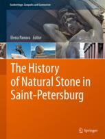 【预订】The History of Natural Stone in Saint-Petersburg 9783031188602