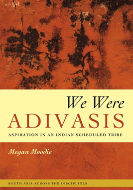 【预订】We Were Adivasis 9780226253046