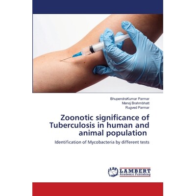 预订 Zoonotic significance of Tuberculosis in human and animal population 结核病在人和动物群体中的人畜共患意义: 97862028