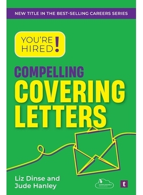 预订 You’re Hired! Compelling Covering Letters: 9781911724209