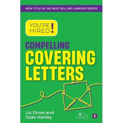 预订 You’re Hired! Compelling Covering Letters: 9781911724209