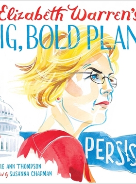 【预订】Elizabeth Warren’s Big, Bold Plans