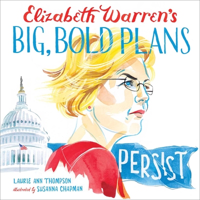 【预订】Elizabeth Warren’s Big, Bold Plans