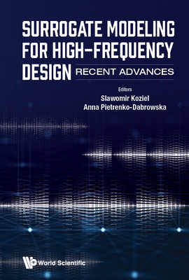 【预订】Surrogate Modeling for High-Frequency Design 9781800610743