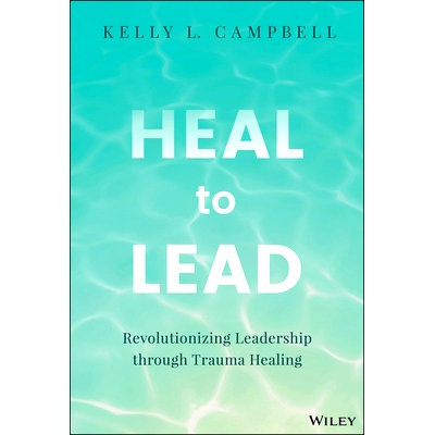 Revolutionizing Leadership Through Traum