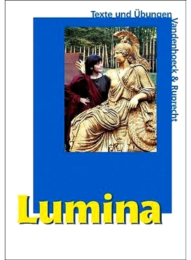预订 Lumina: Texte und Übungen. Lehrgang für Latein als zweite Fremdsprache Lumina：课文和练习。拉丁语作为*外语课程