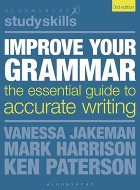[预订]Improve Your Grammar: The Essential Guide to Accurate Writing 9781350933637