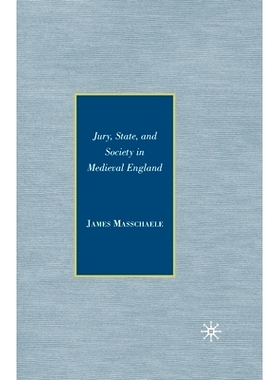 预订 Jury, State, and Society in Medieval England: 9781349374540