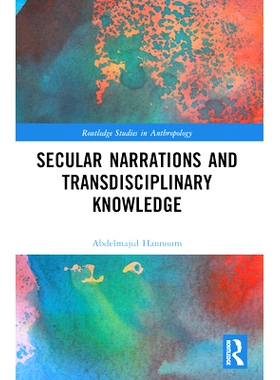 预订 Secular Narrations and Transdisciplinary Knowledge 世俗叙事与跨学科知识: 9781032100579