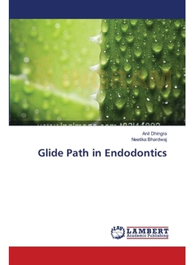 预订 Glide Path in Endodontics: 9783659407246
