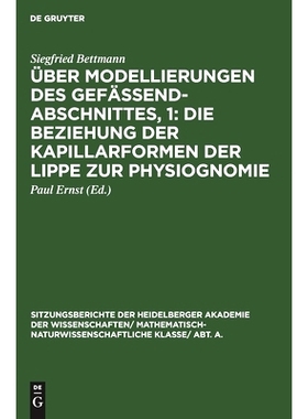 预订 Über Modellierungen des Gefäßendabschnittes, 1: Die Beziehung der Kapillarformen der Lippe zur Physiognomie: 978