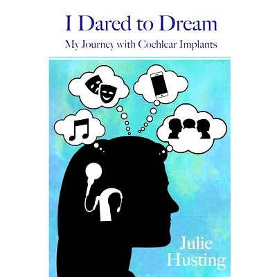 预订 I Dared to Dream: My Journey with Cochlear Implants: 9781794742703