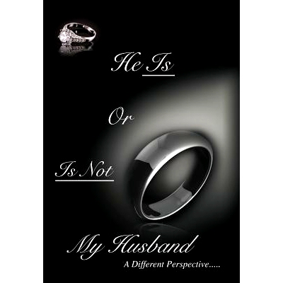 预订 He Is or Is Not My Husband: A Different Perspective: 9781478742586