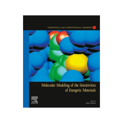 [预订]Molecular Modeling of the Sensitivities of Energetic Materials
