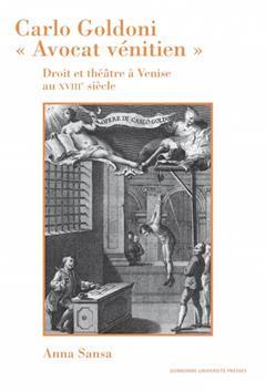 [预订]Carlo Goldoni, avocat vénitien : droit et théâtre à Venise au XVIIIe siècle 9791023107562