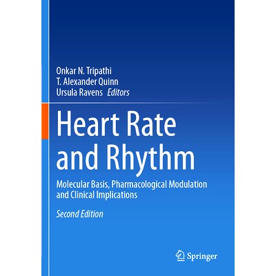 预订 Heart Rate and Rhythm: Molecular Basis, Pharmacological Modulation and Clinical Implications 心率与心律：分子基础、